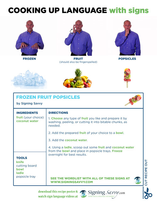 Recipe: Cooking Up Language With Signs - Frozen Fruit Popsicles